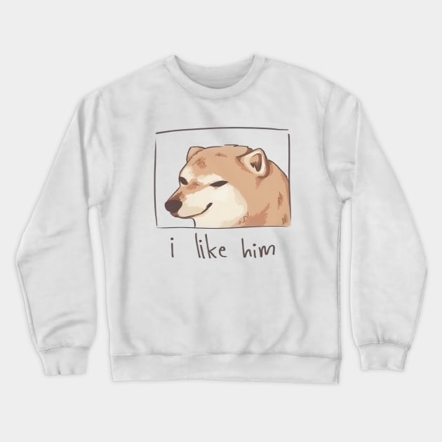 I like him Crewneck Sweatshirt by Daniac's store